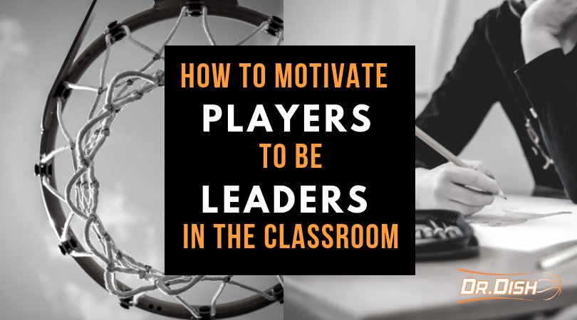 HOW TO MOTIVATE PLAYERS TO BE LEADERS IN THE CLASSROOM (1)