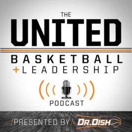 The United Basketball & Leadership Podcast: Conversation with Coach Mason
