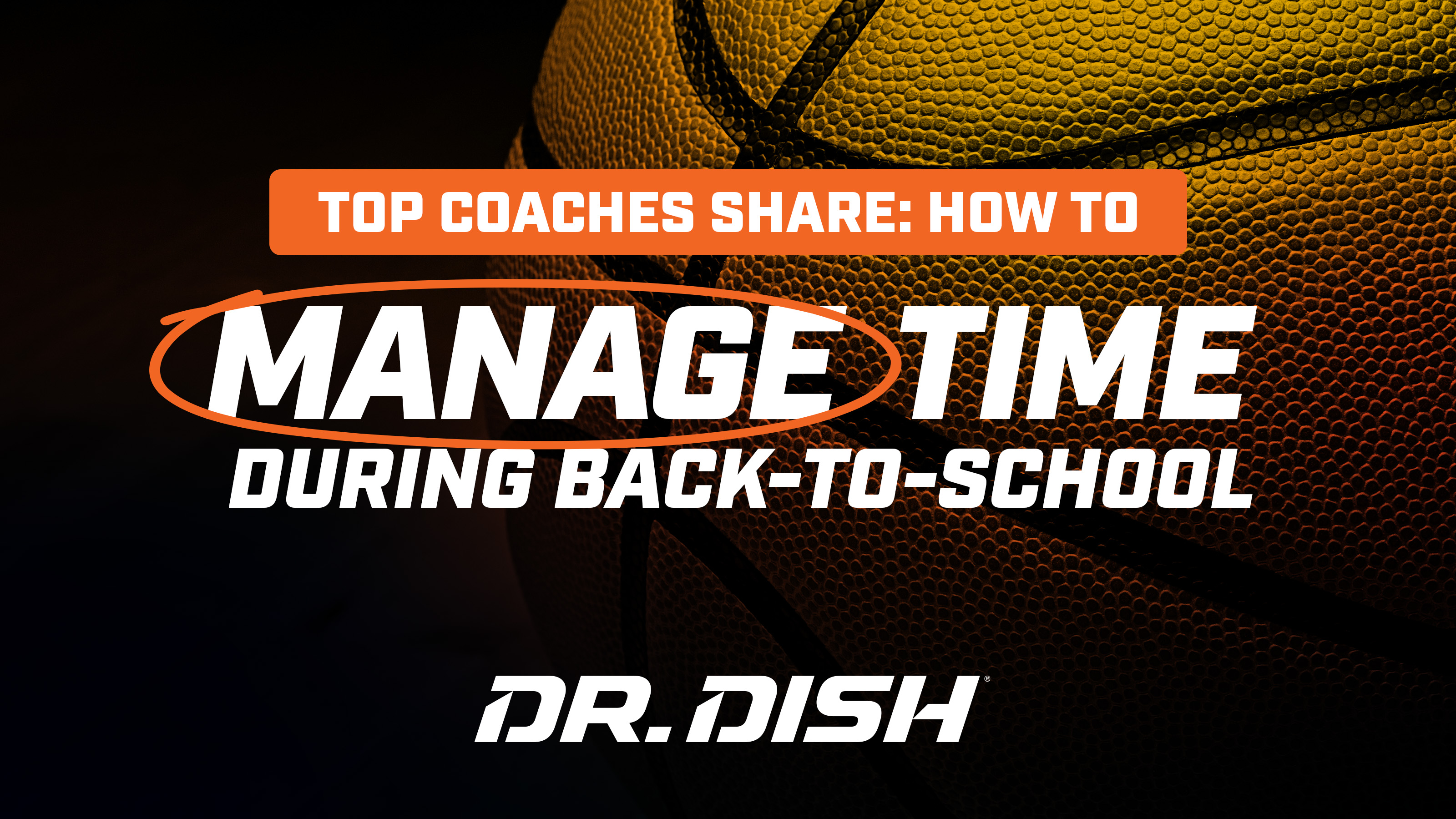 Coaches Tips: Managing Time During Back-to-School