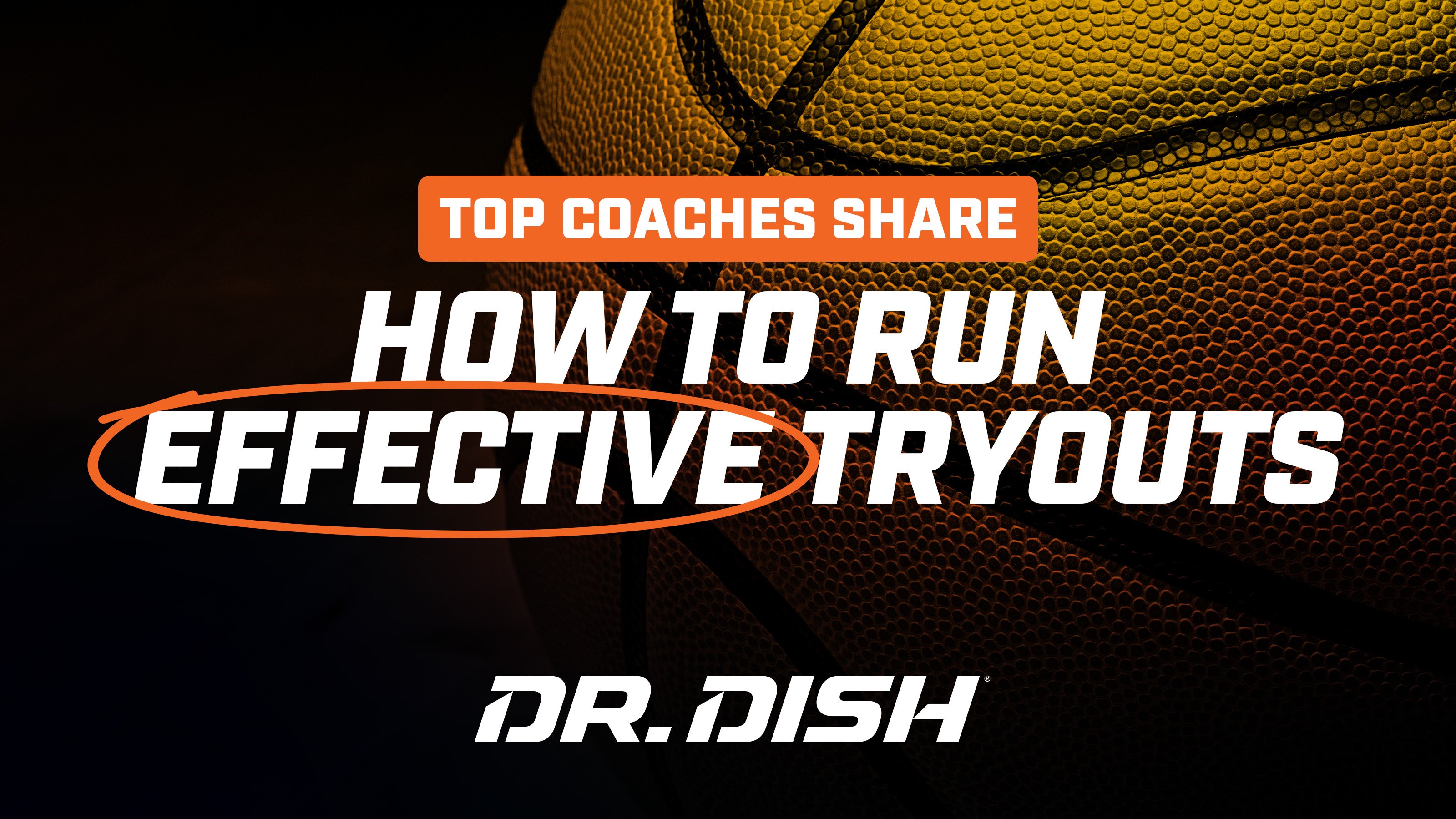 How to Run Effective Tryouts