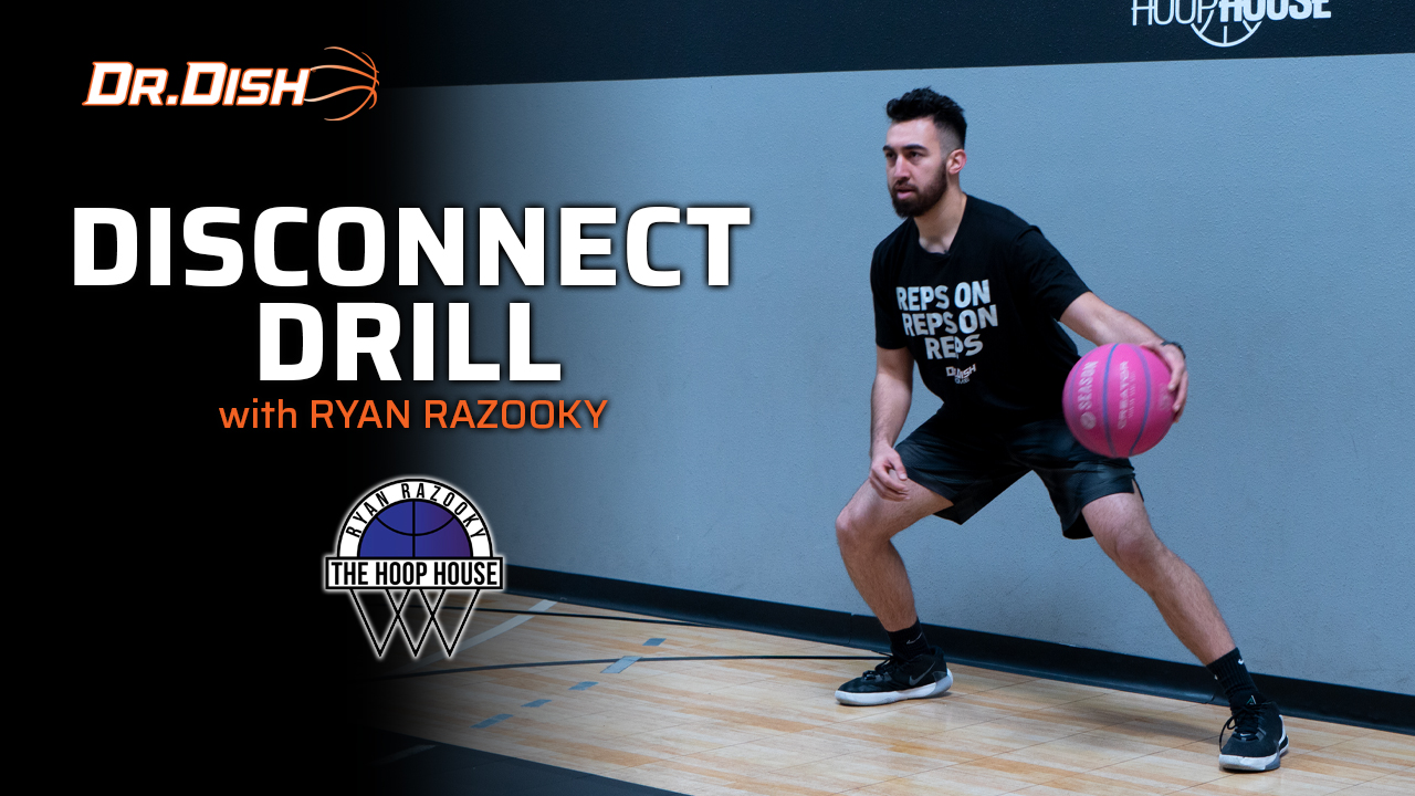 Ball Handling Drills: Disconnect Drill with Ryan Razooky