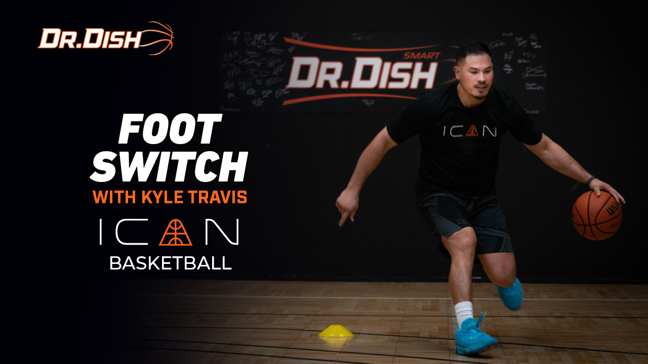 Ball Handling Drills: Foot Switch with Kyle Travis