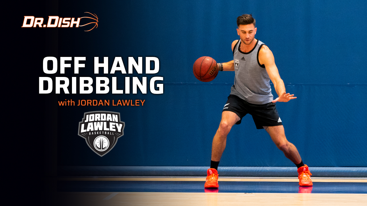 Ball Handling Drills: Off Hand Dribbling with Jordan Lawley
