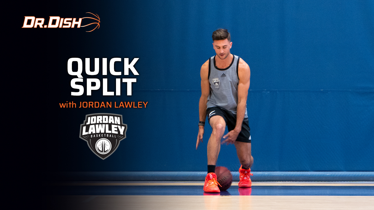 Ball Handling Drills: Quick Split with Jordan Lawley