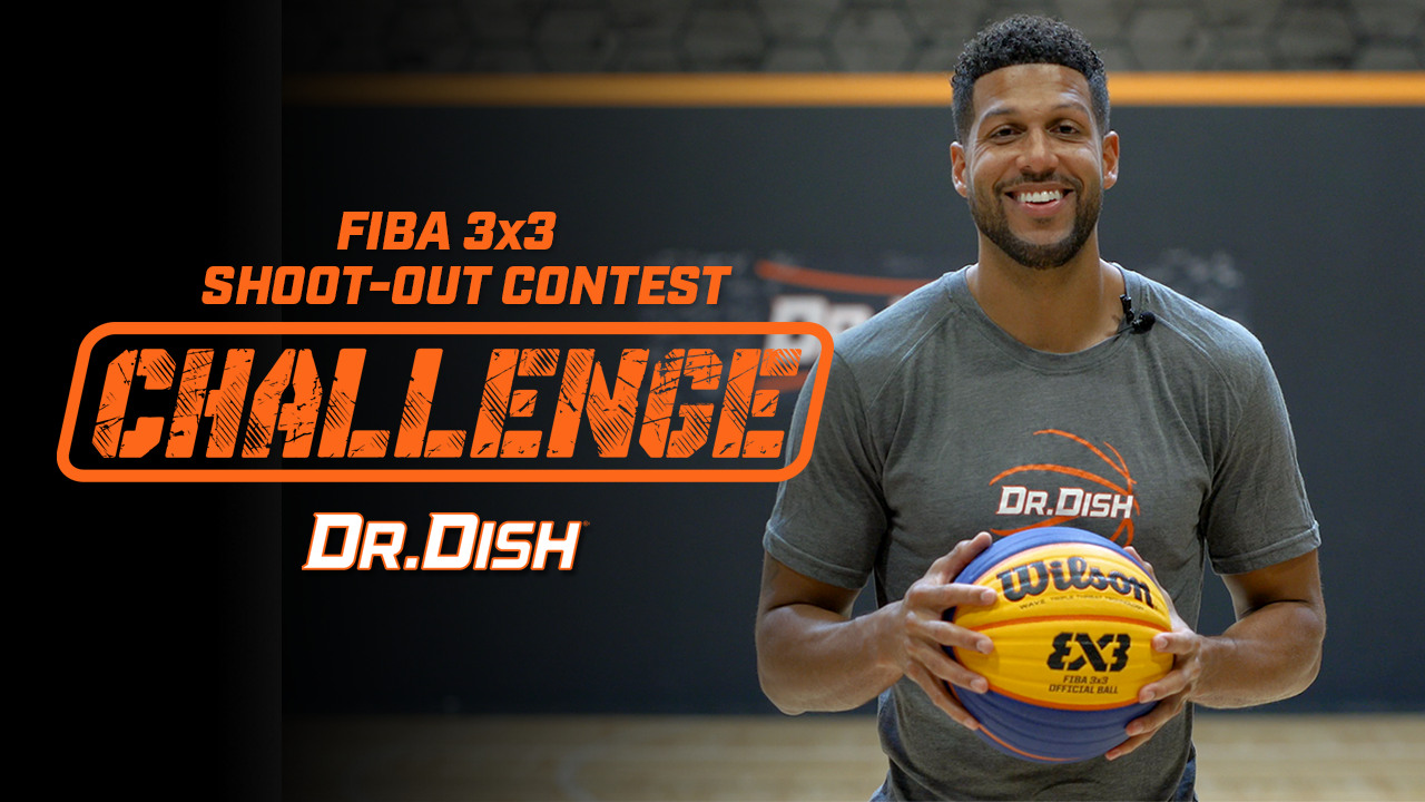 Dr. Dish FIBA 3x3 Shoot-Out Contest Challenge