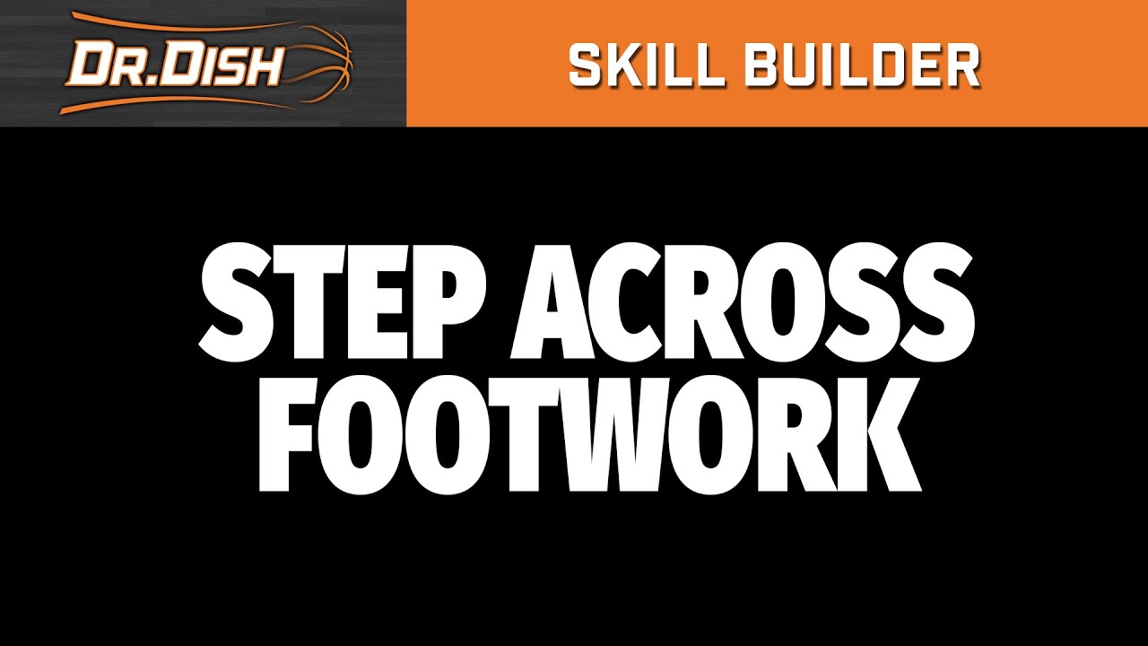 Dr. Dish Skill Builder: Step Across Shooting Drill