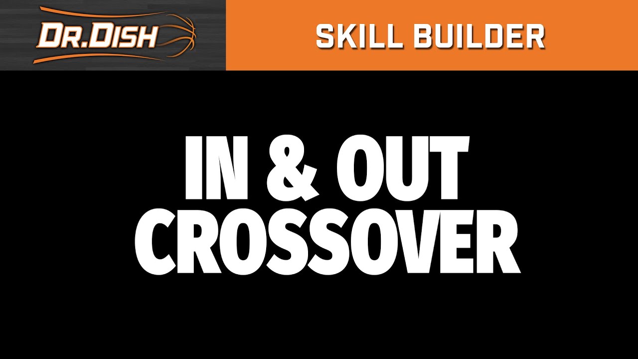 Basketball Drills:  In & Out Cross Workout